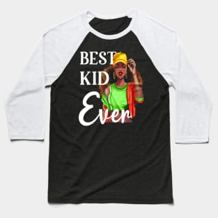best kid ever Baseball T-Shirt